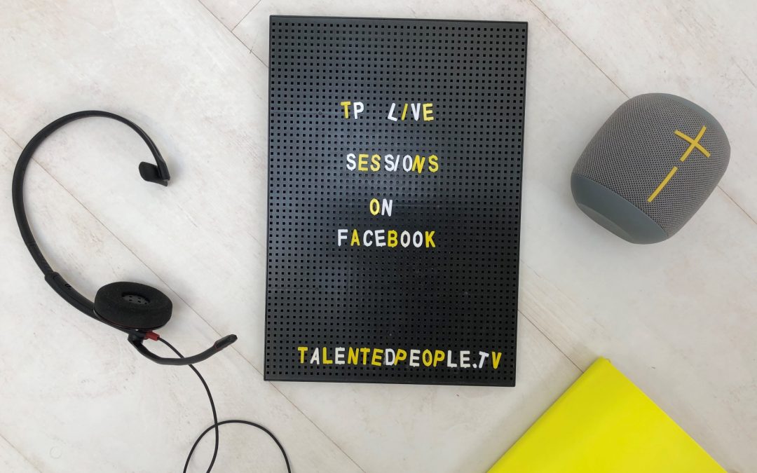 Announcement – Talented People Live Sessions